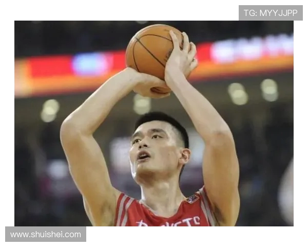 姚明领衔火箭对决热火的经典之战回顾与精彩瞬间解析